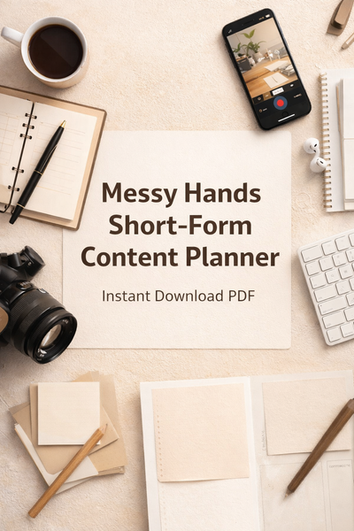 Messy Hands Short-Form Content Planner – Instant Download